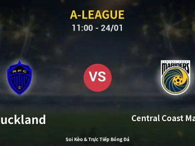 Kết Quả: Auckland 2-2 Central Coast Mariners – Highlight & Bàn Thắng | A-League