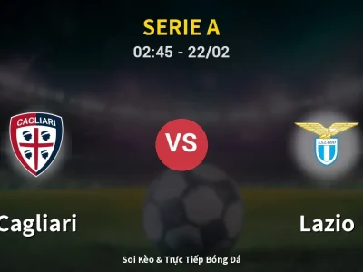 Kết Quả: Cagliari 0-0 Lazio – Highlight & Bàn Thắng | Serie A