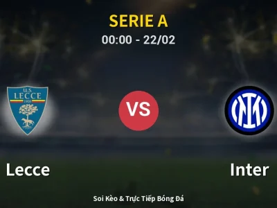 Kết Quả: Lecce 0-2 Inter – Highlight & Bàn Thắng | Serie A