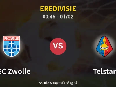 Kết Quả: PEC Zwolle 4-1 Telstar – Highlight & Bàn Thắng | Eredivisie