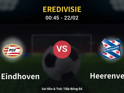 Kết Quả: PSV Eindhoven 3-1 Heerenveen – Highlight & Bàn Thắng | Eredivisie