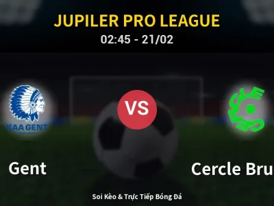 Kết Quả: Gent 0-1 Cercle Brugge – Highlight & Bàn Thắng | Jupiler Pro League