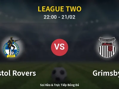 🔴 Trực Tiếp: Bristol Rovers 2-0 Grimsby – Link Xem League Two (Full HD)