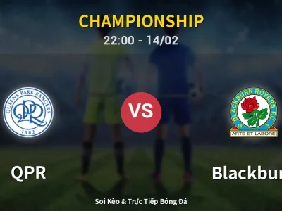 Soi Kèo QPR vs Blackburn – 22:00 14/02 | Nhận Định, Dự Đoán Tỷ Số