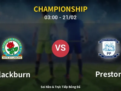 Kết Quả: Blackburn 1-0 Preston – Highlight & Bàn Thắng | Championship