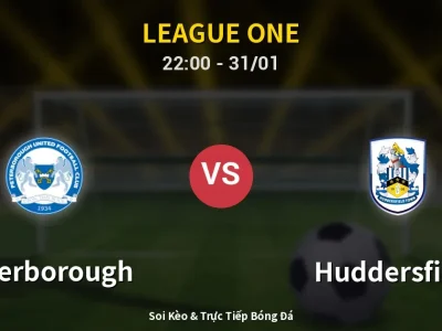 Soi Kèo Peterborough vs Huddersfield – 22:00 31/01 | Nhận Định, Dự Đoán Tỷ Số