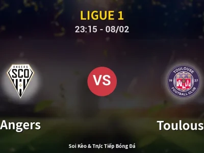 Soi Kèo Angers vs Toulouse – 23:15 08/02 | Nhận Định, Dự Đoán Tỷ Số