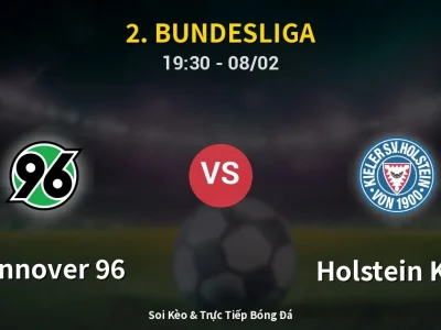 Kết Quả: Hannover 96 3-1 Holstein Kiel – Highlight & Bàn Thắng | 2. Bundesliga