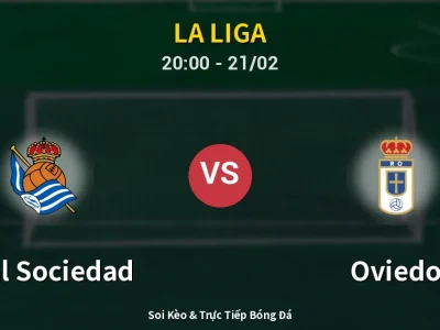 Kết Quả: Real Sociedad 3-3 Oviedo – Highlight & Bàn Thắng | La Liga