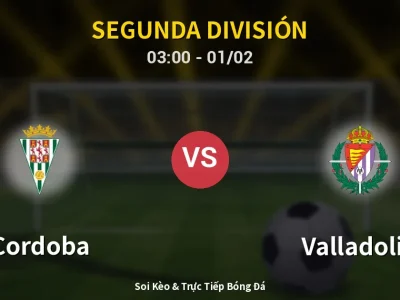 Kết Quả: Cordoba 3-1 Valladolid – Highlight & Bàn Thắng | Segunda División