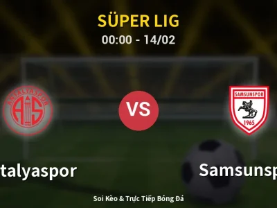 Kết Quả: Antalyaspor 3-1 Samsunspor – Highlight & Bàn Thắng | Süper Lig
