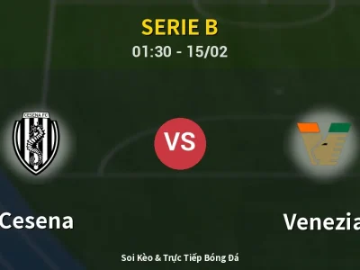 Kết Quả: Cesena 0-4 Venezia – Highlight & Bàn Thắng | Serie B
