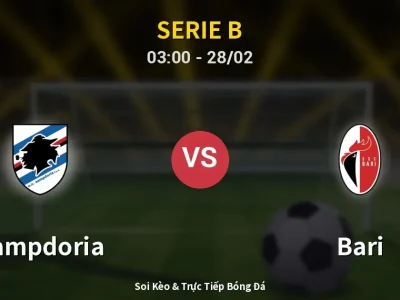 Kết Quả: Sampdoria 0-2 Bari – Highlight & Bàn Thắng | Serie B