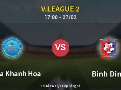 Kết Quả: Sanna Khanh Hoa 2-0 Binh Dinh – Highlight & Bàn Thắng | V.League 2