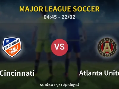 Kết Quả: FC Cincinnati 2-0 Atlanta United FC – Highlight & Bàn Thắng | Major League Soccer