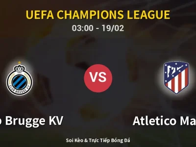 Kết Quả: Club Brugge KV 3-3 Atletico Madrid – Highlight & Bàn Thắng | UEFA Champions League