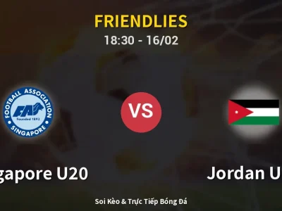 Kết Quả: Singapore U20 1-2 Jordan U20 – Highlight & Bàn Thắng | Friendlies