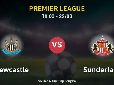 Kết Quả: Newcastle 1-2 Sunderland – Highlight & Bàn Thắng | Premier League
