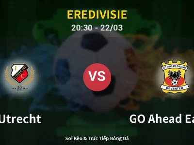 🔴 Trực Tiếp: Utrecht 2-0 GO Ahead Eagles – Link Xem Eredivisie (Full HD)