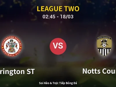Kết Quả: Accrington ST 0-4 Notts County – Highlight & Bàn Thắng | League Two