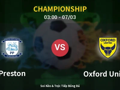 Kết Quả: Preston 1-3 Oxford United – Highlight & Bàn Thắng | Championship