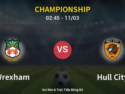 Kết Quả: Wrexham 1-2 Hull City – Highlight & Bàn Thắng | Championship