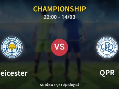 🔴 Trực Tiếp: Leicester 1-0 QPR – Link Xem Championship (Full HD)
