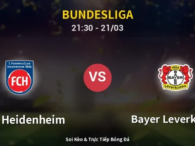 Soi Kèo 1. FC Heidenheim vs Bayer Leverkusen – 21:30 21/03 | Nhận Định, Dự Đoán Tỷ Số