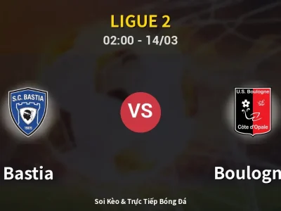 Kết Quả: Bastia 0-1 Boulogne – Highlight & Bàn Thắng | Ligue 2