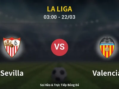 Kết Quả: Sevilla 0-2 Valencia – Highlight & Bàn Thắng | La Liga
