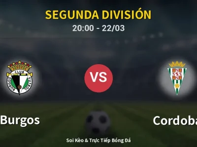 🔴 Trực Tiếp: Burgos 3-0 Cordoba – Link Xem Segunda División (Full HD)