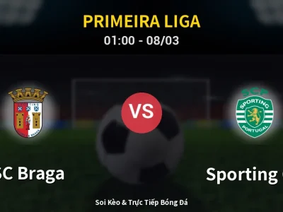 Kết Quả: SC Braga 2-2 Sporting CP – Highlight & Bàn Thắng | Primeira Liga