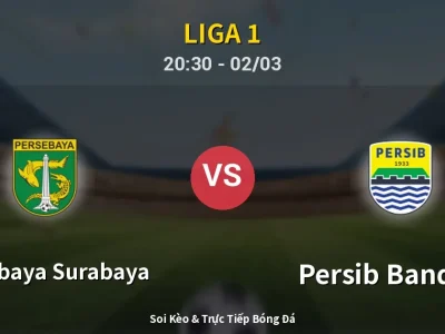 Kết Quả: Persebaya Surabaya 2-2 Persib Bandung – Highlight & Bàn Thắng | Liga 1