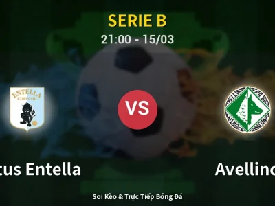 Soi Kèo Virtus Entella vs Avellino – 21:00 15/03 | Nhận Định, Dự Đoán Tỷ Số