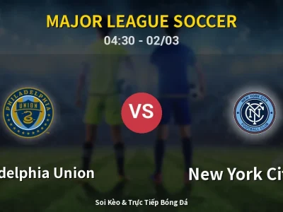 Kết Quả: Philadelphia Union 1-2 New York City FC – Highlight & Bàn Thắng | Major League Soccer