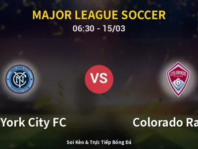 Soi Kèo New York City FC vs Colorado Rapids – 06:30 15/03 | Nhận Định, Dự Đoán Tỷ Số