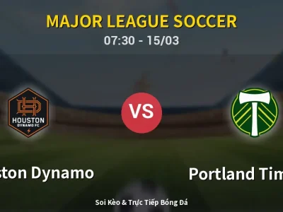Soi Kèo Houston Dynamo vs Portland Timbers – 07:30 15/03 | Nhận Định, Dự Đoán Tỷ Số