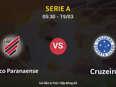 Kết Quả: Atletico Paranaense 2-1 Cruzeiro – Highlight & Bàn Thắng | Serie A