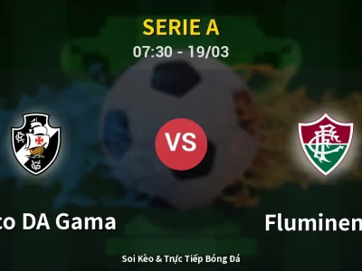 Kết Quả: Vasco DA Gama 3-2 Fluminense – Highlight & Bàn Thắng | Serie A
