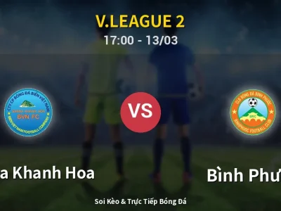 Kết Quả: Sanna Khanh Hoa 0-2 Bình Phước – Highlight & Bàn Thắng | V.League 2