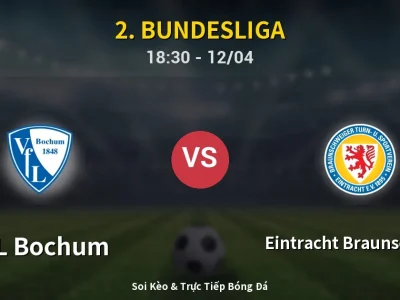 🔴 Trực Tiếp: VfL Bochum 2-0 Eintracht Braunschweig – Link Xem 2. Bundesliga (Full HD)