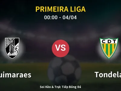 Kết Quả: Guimaraes 5-0 Tondela – Highlight & Bàn Thắng | Primeira Liga