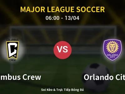 Kết Quả: Columbus Crew 1-1 Orlando City SC – Highlight & Bàn Thắng | Major League Soccer