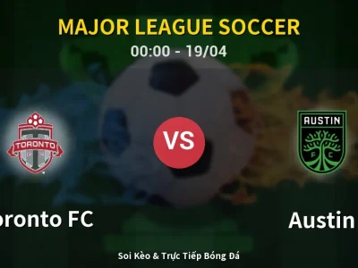 Kết Quả: Toronto FC 3-3 Austin – Highlight & Bàn Thắng | Major League Soccer