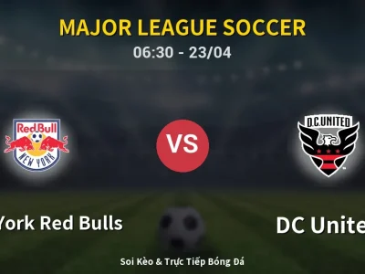 Kết Quả: New York Red Bulls 4-4 DC United – Highlight & Bàn Thắng | Major League Soccer