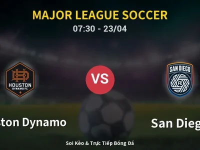 Kết Quả: Houston Dynamo 1-0 San Diego – Highlight & Bàn Thắng | Major League Soccer