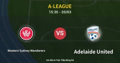 Western Sydney Wanderers vs Adelaide United 20/03