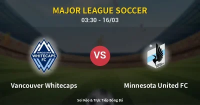Vancouver Whitecaps vs Minnesota United FC 16/03