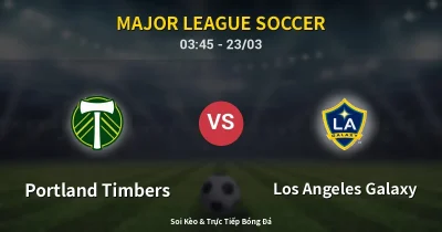 Portland Timbers vs Los Angeles Galaxy 23/03