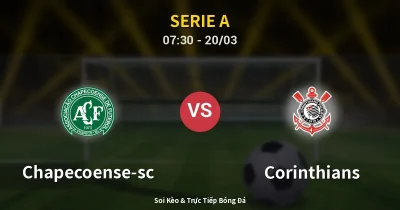 Chapecoense-sc vs Corinthians 20/03